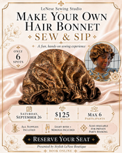Load image into Gallery viewer, Sewing WorkShop - Hair Bonnet